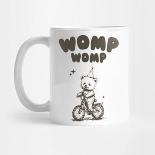 Womp Womp Funny Retro Shirt, Funny Meme Bear Mug